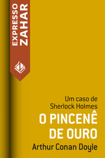 O pincenê de ouro - Um caso de Sherlock Holmes