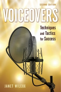 Voiceovers - Techniques and Tactics for Success