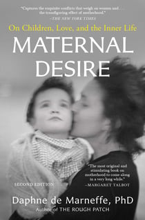 Maternal Desire - On Children, Love, and the Inner Life