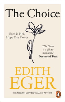 The Choice - A True Story of Survival, Resilience, and the Power of Hope