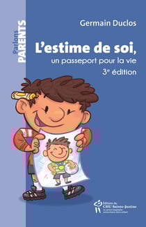 L'estime de soi, un passeport pour la vie - 3e édition