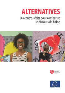 Alternatives - Les contre-récits pour combattre le discours de haine