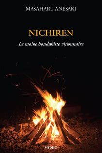 Nichiren - Le moine bouddhiste visionnaire