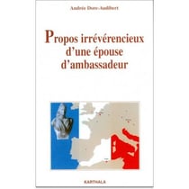 Propos irrévérencieux d'une épouse d'ambassadeur