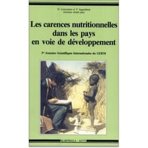 Carences nutrionnelles dans les pays en voie de développement. 3èmes Journées Internationales Scientifiques du GERM