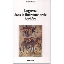 Ogresse dans la littérature orale berbère (L')