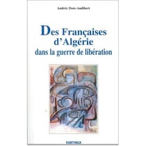 Des Françaises d'Algérie dans la guerre de libération