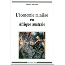 Économie minière en Afrique australe (L')