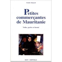 Petites commerçantes de Mauritanie. Voiles, perles et henné