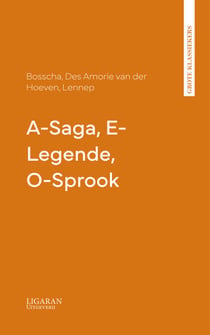 A-Saga, E-Legende, O-Sprook