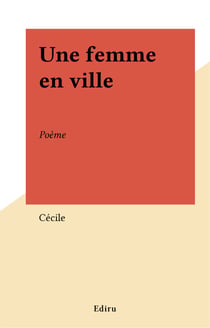 Une femme en ville - Poème