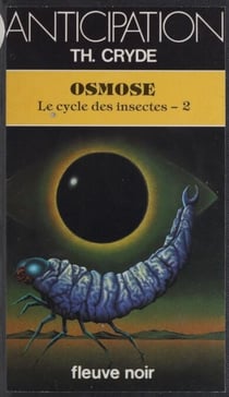 Le Cycle des insectes (2) - Osmose