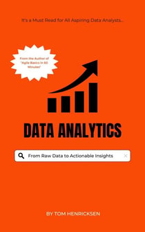 Data Analytics: From Raw Data to Actionable Insights