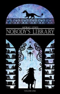 Nobody's Library Volume 1 - Nobody's Library, #1
