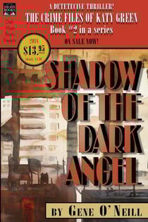 Shadow of the Dark Angel: Book 2 in the Series, The Crime Files of Katy Green - The Crime Files of Katy Green, #2