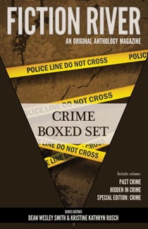 Fiction River: Crime Boxed Set - Fiction River: An Original Anthology Magazine