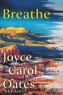 Breathe - A Novel