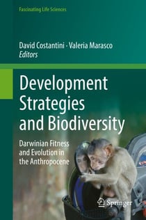 Development Strategies and Biodiversity - Darwinian Fitness and Evolution in the Anthropocene
