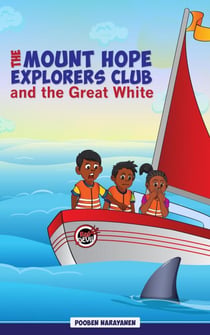 The Mount Hope Explorers Club and the Great White - 1