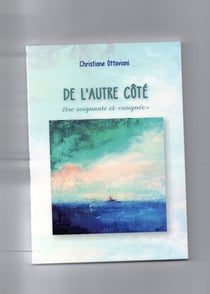 De l'autre côté, être soignante  et « soignée »