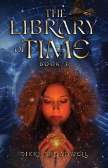 The Library of Time Book 3 - The Library of Time, #3
