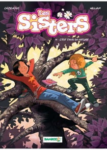 Les Sisters - Tome 11 - C'est dans sa nature - C'est dans sa nature