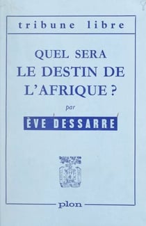 Quel sera le destin de l'Afrique ?