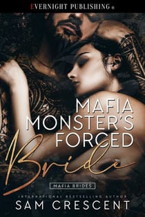 Mafia Monster's Forced Bride - Mafia Brides, #1