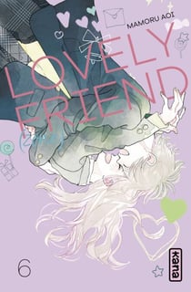 Lovely Friend(zone) - Tome 6