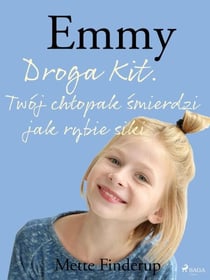 Emmy 8 - Droga Kit. Twój chlopak smierdzi jak rybie siki