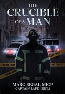 The Crucible of a Man