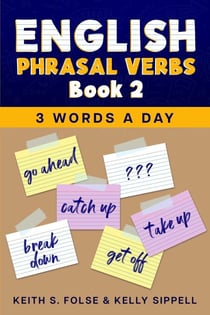 English Phrasal Verbs Book 2 - 3 Words a Day