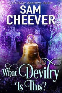 What Devilry Is This? - Mature Magic, #1