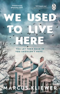 We Used to Live Here - The chilling psychological horror that will leave you sleeping with the lights on