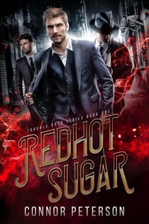 Redhot Sugar - Trouble Boys, #1