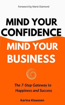 Mind Your Confidence Mind Your Business