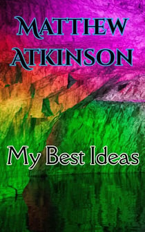 My Best Ideas - This Fist, #8