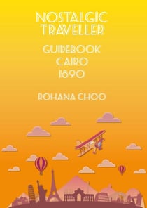 Nostalgic Traveller - 1890 Guidebook CAIRO - Nostalgic Traveller, #1