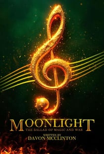 Moonlight: The Ballad of Magic & War - The Moonlight Series, #1