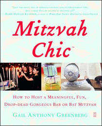 MitzvahChic - How to Host a Meaningful, Fun, Drop-Dead Gorgeous Bar or Bat Mitzvah