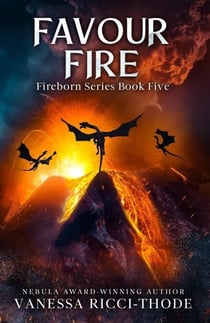 Favour Fire - Fireborn, #5