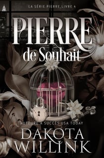 Pierre De Souhait - La Série Pierre, #4