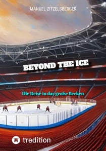 Beyond the Ice - Die Reise in das große Becken