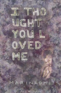 I Thought You Loved Me