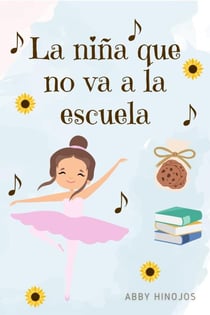 La Niña que no va a la Escuela - LA NIÑA QUE NO VA A LA ESCUELA, #1