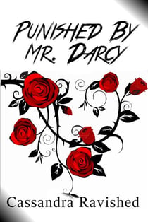 Punished by Mr. Darcy - Intimate Pride and Prejudice Variation