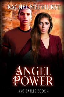 Angel Power - Avoidables, #4