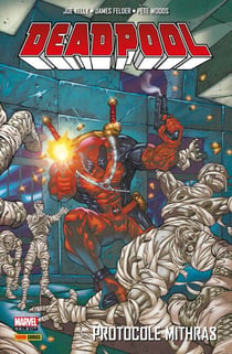 Deadpool (1997) T04 - Protocole Mithras