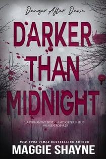 Darker Than Midnight - Danger After Dark, #3