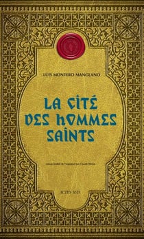 La Cité des hommes saints - Corps royal des quêteurs III